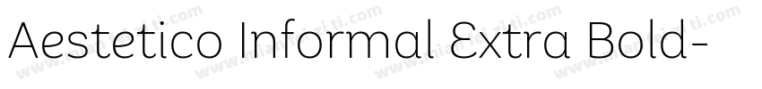 Aestetico Informal Extra Bold字体转换